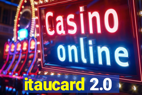 itaucard 2.0